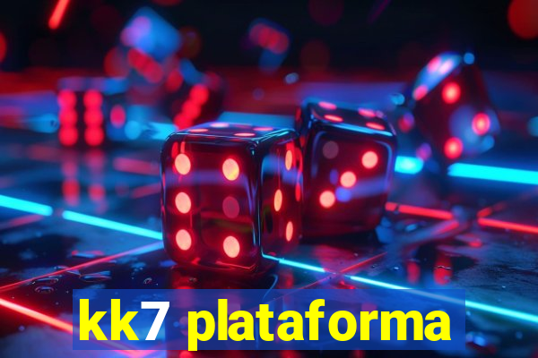 kk7 plataforma